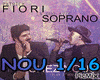 Fiori &Soprano-Chez nous