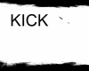 kick