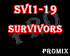 ☣ Survivors
