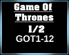 Game Of Thrones 1/2