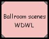 Ballroom Scene [WDWL]