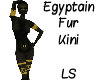 Egyptain Fur Kini