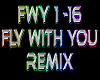 Fly With You remix