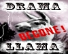 Drama Llama Begone