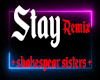 Stay RMX  Shakespear Sis
