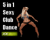Sexy Club Dances 
