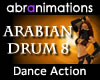 Arabian Drum 8 Dance