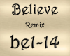 Believe Remix