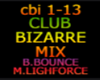 CLUB BIZARRE MIX