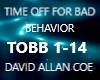 TIME OFF 4  BAD BEHAVIOR