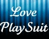 |Love PlaySuit
