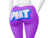 Phatt Butt Purp