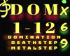 x69l> Domination DSTEP