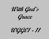 With Gods Grace