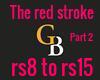 The red stroke pt 2