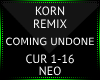K! Coming Undone Remix