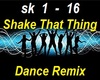 shake that thing