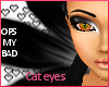 omb* Cat eyes