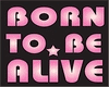 BORN TO BE ALIVE - remix