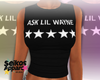 ask lil wayne <3