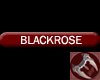 Blackrose Tag