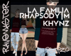 LaFamiliaRhapsody |Khynz