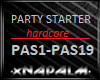 Party Starter - Hardcore