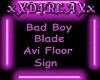 Bad Boy Blade Floor Sign