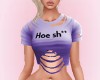 Hoe Sh** Purp