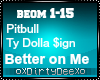 Pitbull: Better on Me