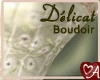 .a Delicat Boudoir Ivory