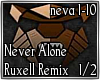 Remix Never Alone 1/2