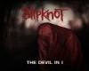 Slipknot The Devil In I