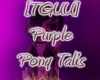 [TGUU] Purple Pony Tails