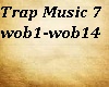 Trap Music 7