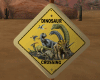 Dinosaurs Crossing Sign