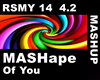 MashUp MASHape Of You