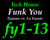 Funk You - Tujamo