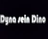 ~cr~dyna sein dino