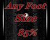 Any Foot Size 85%