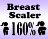 Breast Scaler 160%