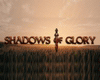 Shadows of Glory