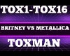 ToxMan Brit vs Metallica