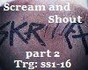 Skrillex scream&shout #2