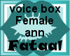 Female Voice box
