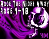 Rage The Night Away