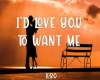 love you want me (lyric)