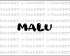 Malu custom particles