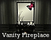 C* VANITY~Fireplace