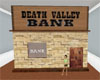 **Death Valley Bank